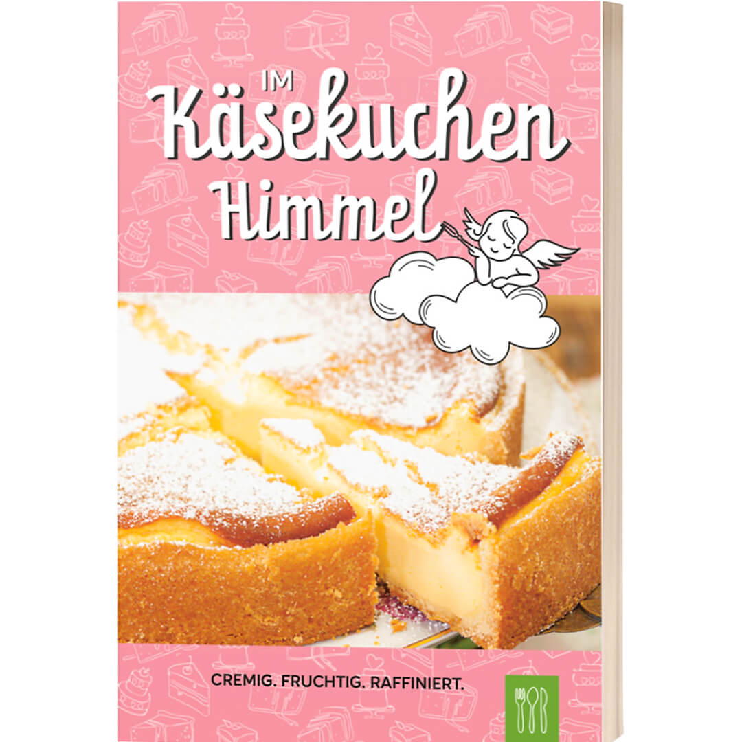 Im KÄSEKUCHEN-HIMMEL – Backbuch für Käsekuchen-Liebhaber